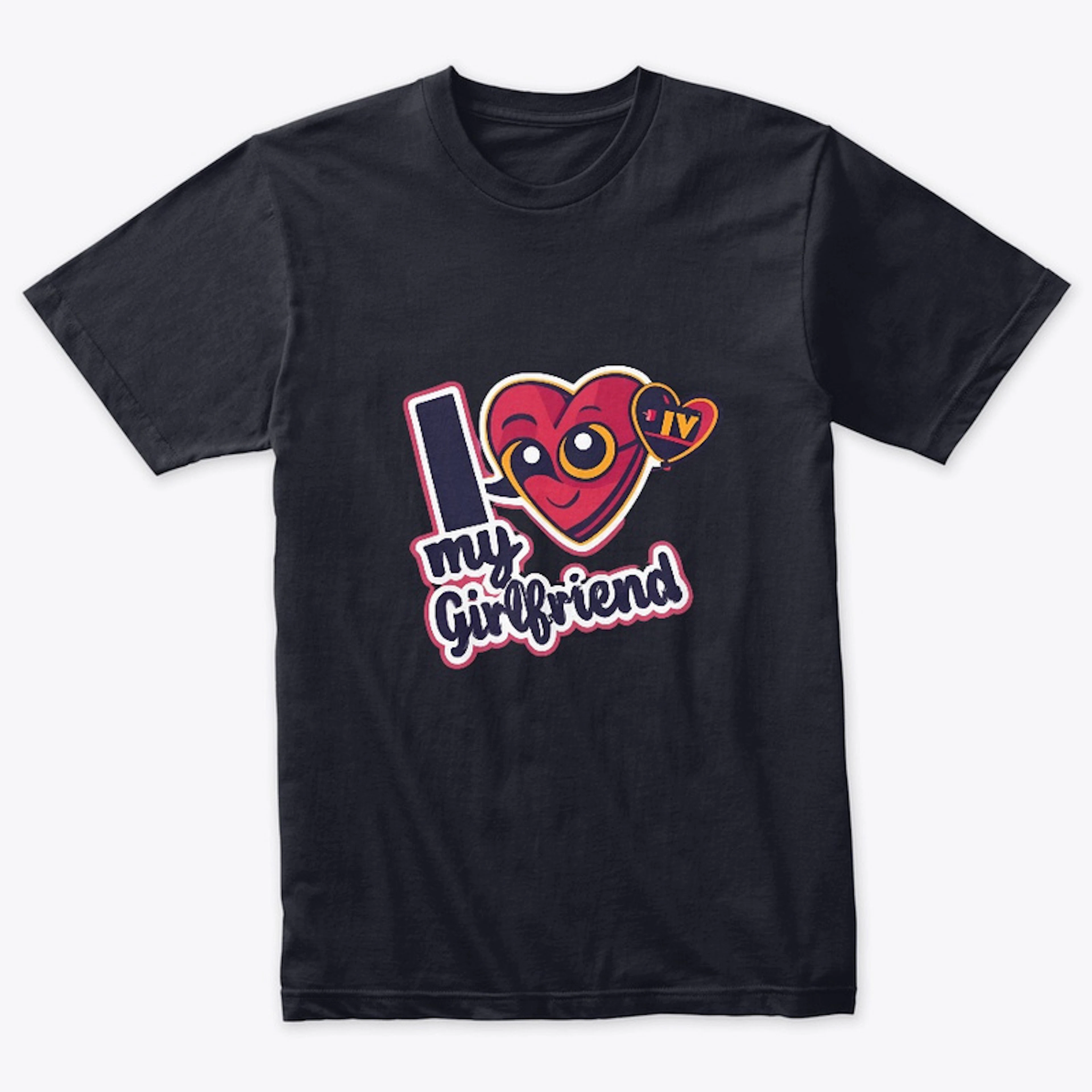 I Heart My Hot Girlfriend Shirt